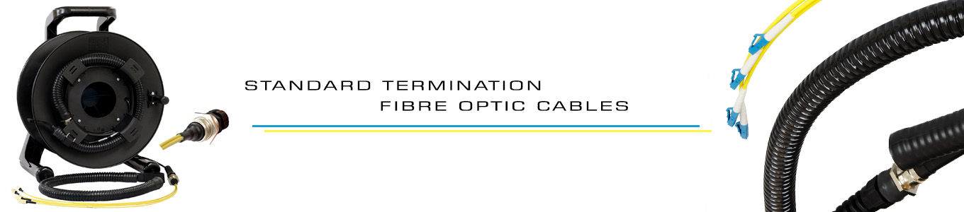 Standard Termination Deployable Fibre Cables